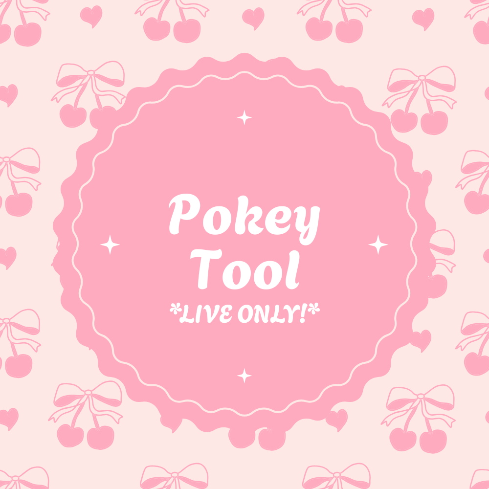 Pokey Tool *LIVE ONLY!*