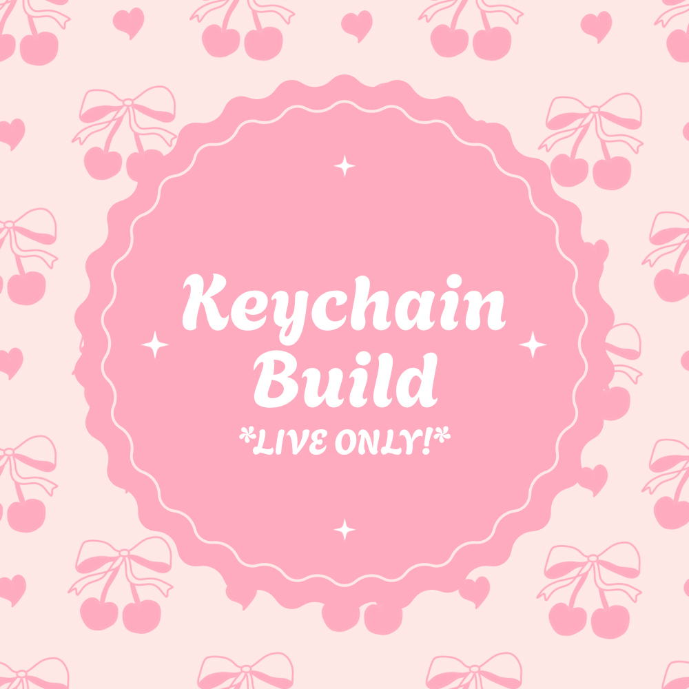 Keychain Build *LIVE ONLY!*